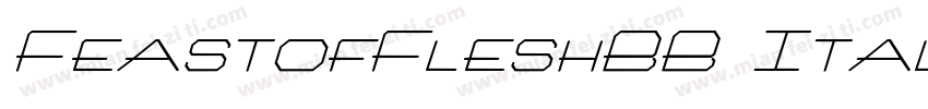 FeastofFleshBB Itali字体转换